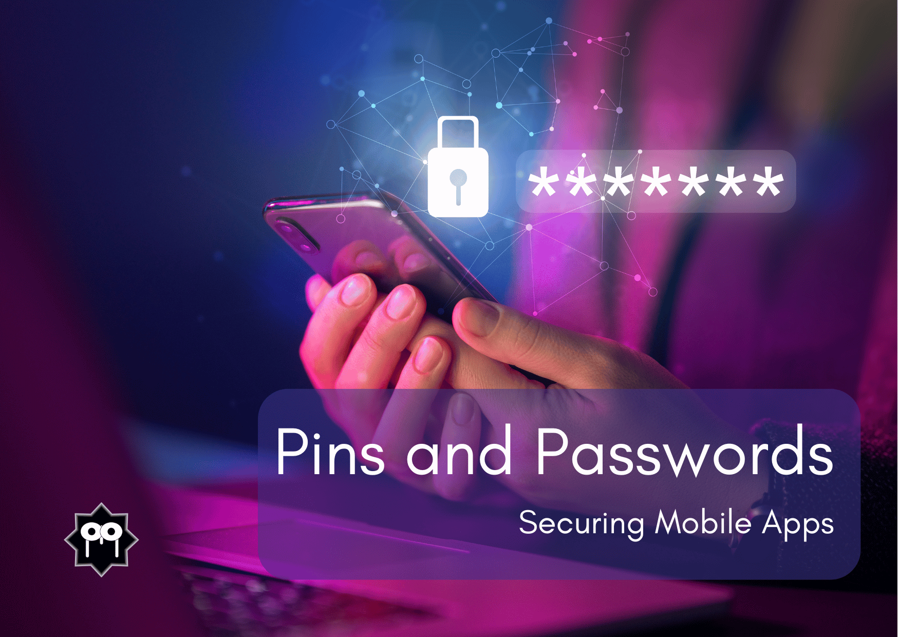 Pins and Passwords